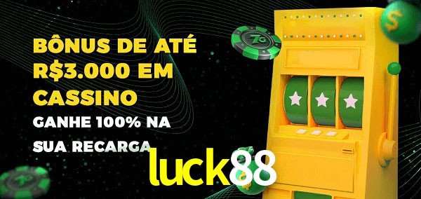luck88 melhor bônus de depósito